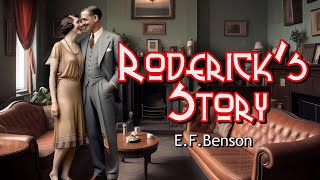 Roderick`s Story by E.F.Benson (a bittersweet love affair beyond the grave)