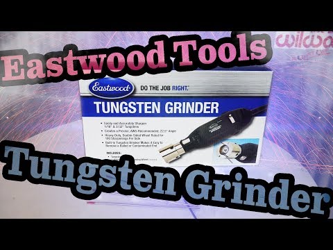 Eastwood Tungsten Grinder - Product Review