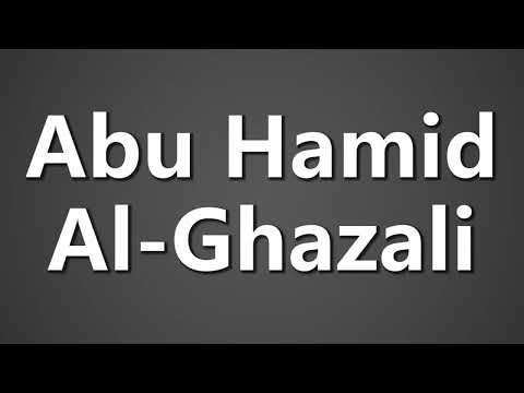 How To Pronounce Abu Hamid Al Ghazali