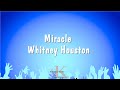 Miracle - Whitney Houston (Karaoke Version)