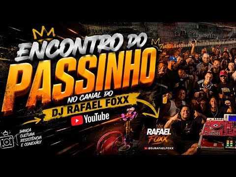 ENCONTRO DO PASSINHO ( DJ RAFAEL FOXX ) PIQUEZIN DAS ANTIGAS - VIADULTO DE MADUREIRA 2026