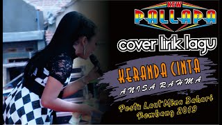 Download lagu [ LIRIK ] KERANDA CINTA - NEW PALLAPA ANISA RAHMA PESTA LAUT MINA BAHARI REMBANG 2019 mp3