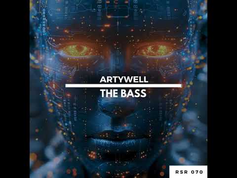 Artywell - The Bass RSR070