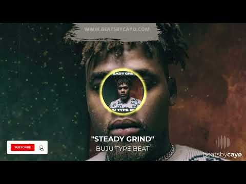 "STEADY GRIND" - Buju Type Beat