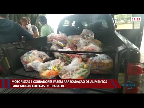 Motoristas e cobradores fazem arrecadação de alimentos para ajuda mútua 08 06 2021