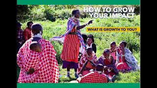Social Impact Academy - Webinar 6: How to Grow Your Impact