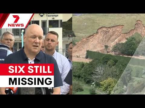 'Six people unaccounted for': NZ PM and police give grim landslide update | 7NEWS