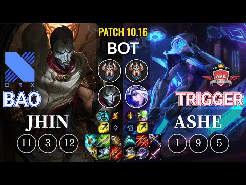 DRX BAO Jhin vs APK Trigger Ashe Bot - KR Patch 10.16