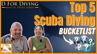 Our Top 5 Scuba Diving Bucket List Destinations