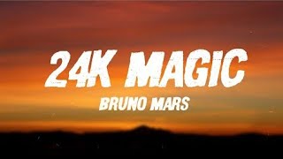 Bruno Mars - 24K Magic (Lyrics)