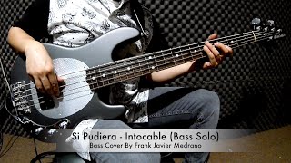 Si Pudiera - Intocable (Bass Solo)
