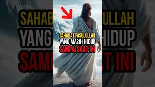 Download lagu Inilah Sahabat Rasulullah Yang Masih Hidup Sampai Saat Ini #shortvideo #kisahislami #nabimuhammad mp3