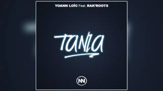 Yoann Loïc Feat. Rak'Roots - Tania