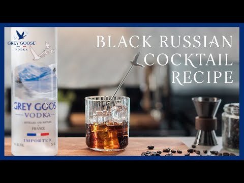 Simple 2 Ingredient Black Russian Cocktail | Grey Goose Vodka