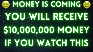11:11🤑God Says, You Will Receive $10,000,000 Money If You Watch This Now... | God Message Today