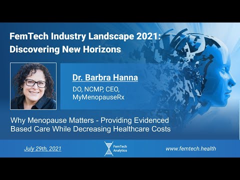 FemTech Industry Landscape 2021 - Dr. Barbra Hanna