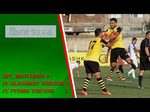 APL, Matchday 4 FC Alashkert Yerevan - FC Pyunik Yerevan 5-1