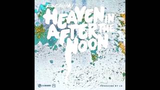 Heaven In The Afternoon - Wale