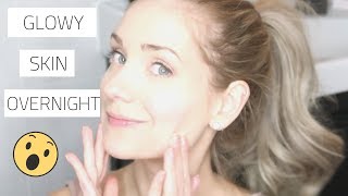 How to get better skin...OVERNIGHT! | 10 Easy Steps