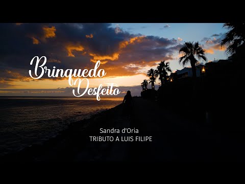 Brinquedo Desfeito – Sandra d’Oria . Música . Luis Filipe . Letra . Rosa Lobato Faria