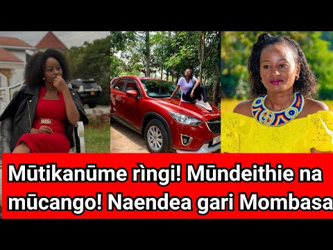 Hellen Muthoni kwììturūra! Nichangieni! Onanìe nìndeithanagia! Gari lazima irudi