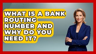 What Is A Bank Routing Number And Why Do You Need It - Real Life Curriculum