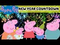 Peppa Pig New Year S Countdown For Kids 2025 To 2026 Kids 60 Second Countdown