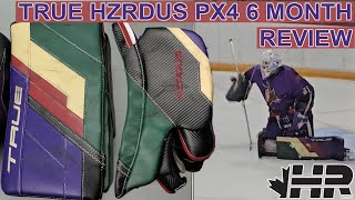 True Hzrdus PX4 615 goalie blocker 6 month review