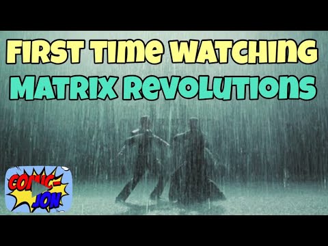 FIRST TIME WATCHING: Matrix Revolutions - Matrix 4 Set up!