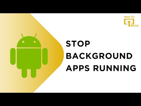 How to Stop Background Apps Running on Android
