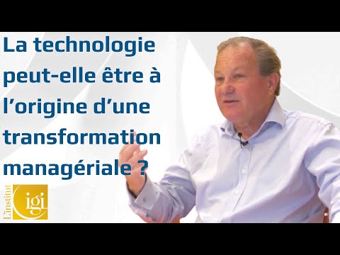 La technologie peut-elle être à l’origine d’une transformation managériale ?