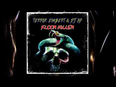Terror Eimbert & DJ Ad - Floor Killer