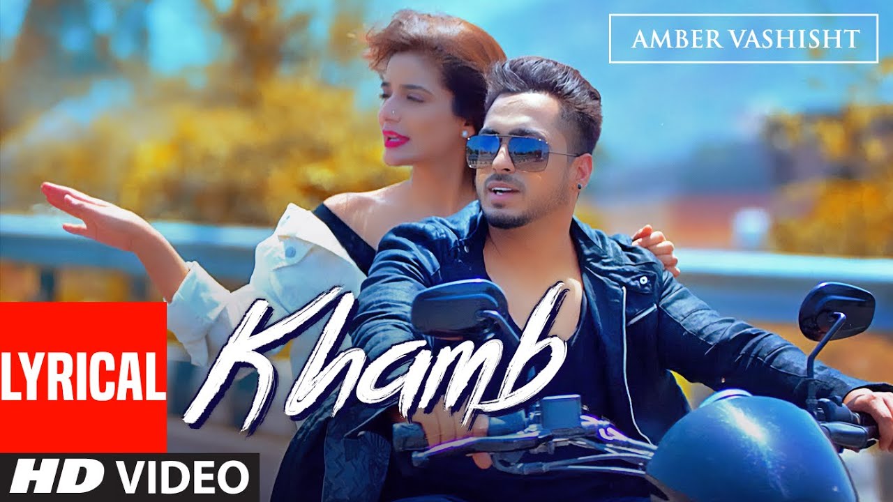 Khamb Lyrics | Amber Vashisht