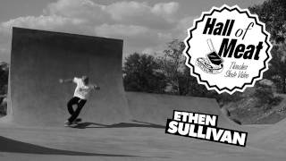 Hall Of Meat: Ethen Sullivan
