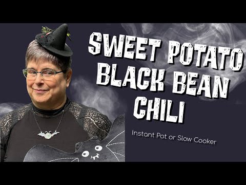 Instant Pot Sweet Potato Black Bean Chili - Vegan and No Added Oil!