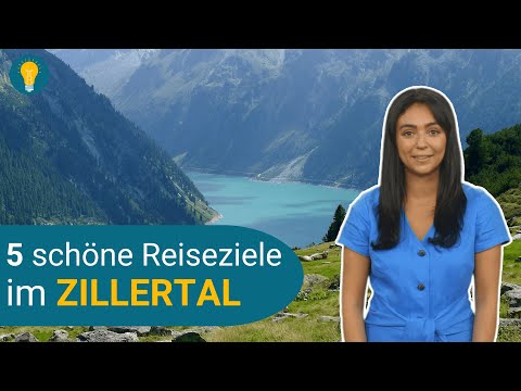 Reiseziele Bergwelt des Zillertals 🛫 | Tipps und Ratgeber 🔥