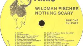 Wild Man Fischer — Oh God, Please Send Me a Kid