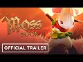Moss: Book 2 - Official Gameplay Trailer | Meta Quest Showcase