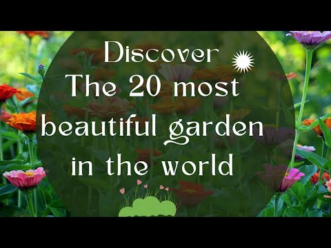 20 Most Beautiful Gardens in the World!#top20 #garden