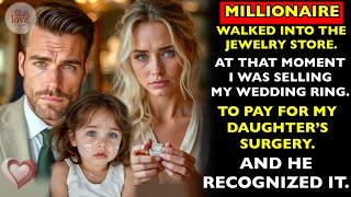 Download lagu She sold her wedding ring to pay for her daughter’s surgery and then my ex walked into jewelry store mp3