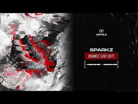 Sparkz - Bounce (Live Edit)
