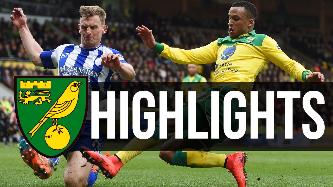 HIGHLIGHTS: Norwich City 2-0 Sheffield Wednesday