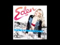 Eden XO - Too Cool To Dance 