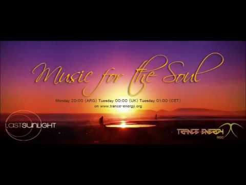 Last Sunlight - Music For The Soul 286