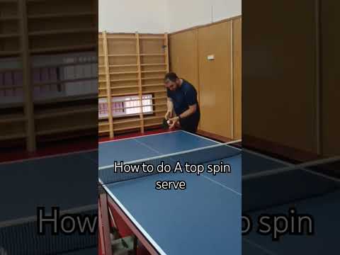 how to Do A top Spin serve in ping pong?