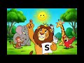 Letter S For Kids Learn The Alphabet In The Jungle S Is For Sun ️