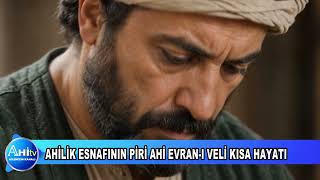 Ahilik Esnafının Piri Ahi Evran I Veli Kısa Hayatı Tanıtım Filmi Hazır