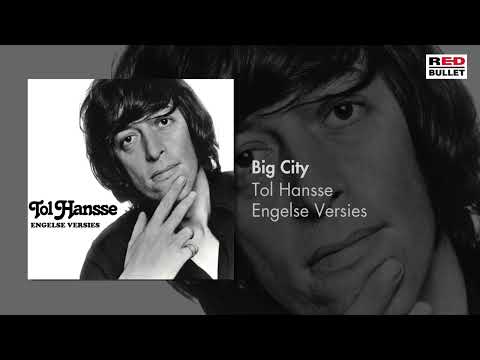 Tol Hansse - Big City (Engelse Versie) (Remastered)
