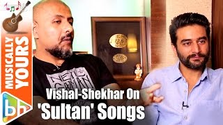 Vishal-Shekhar Share EXCITING Details About  Sultan Songs