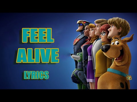 Feel Alive – R3HAB ft. A R I Z O N A (LYRICS) (from Scoob! The Album) [Official Audio]